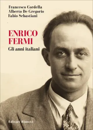 Enrico Fermi - Gli anni italiani
