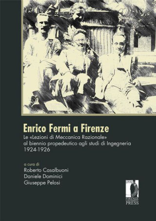 Enrico Fermi a Firenze - Le "lezioni di Meccanica Razionale"
